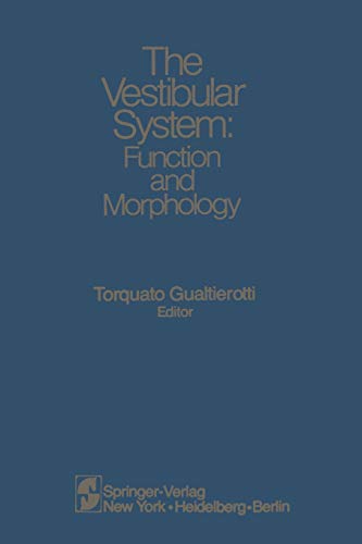 The Vestibular System: Function And Morphology