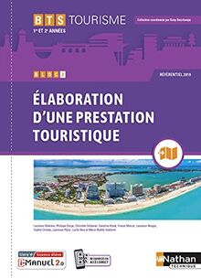 Elaboration d'une prestation touristique BTS tourisme 1re et 2e années, bloc 2 : référentiel 2019