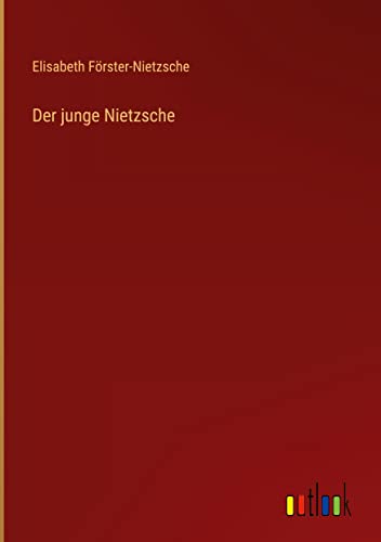 Der junge Nietzsche