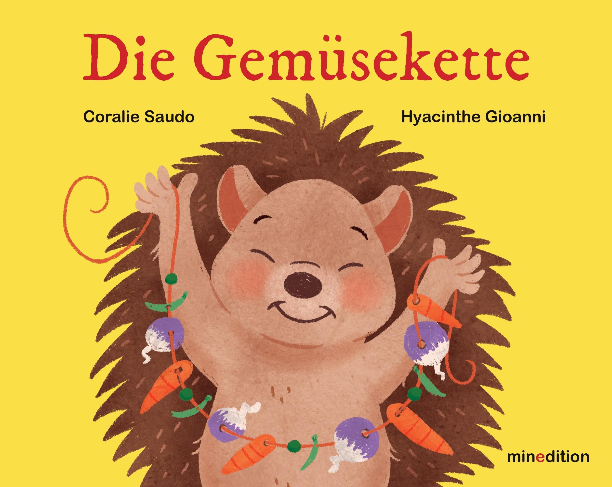 Die Gemüsekette: - eine erste kleine Geschichte im Pappbilderbuchformat für Kinder ab 2 Jahren