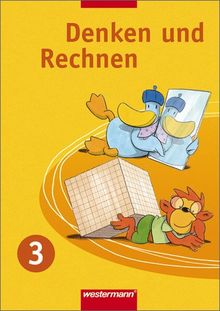 Denken und Rechnen - Ausgabe für Grundschulen 2004: Denken und Rechnen - Ausgabe 2006 für Grundschulen in Hessen und Rheinland-Pfalz: Schülerband 3