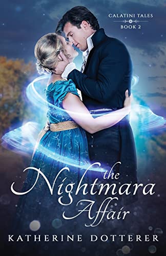 The Nightmara Affair (Calatini Tales, Band 2)