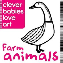 Clever Babies Love Art: Farm Animals