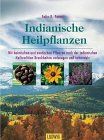 Indianische Heilpflanzen