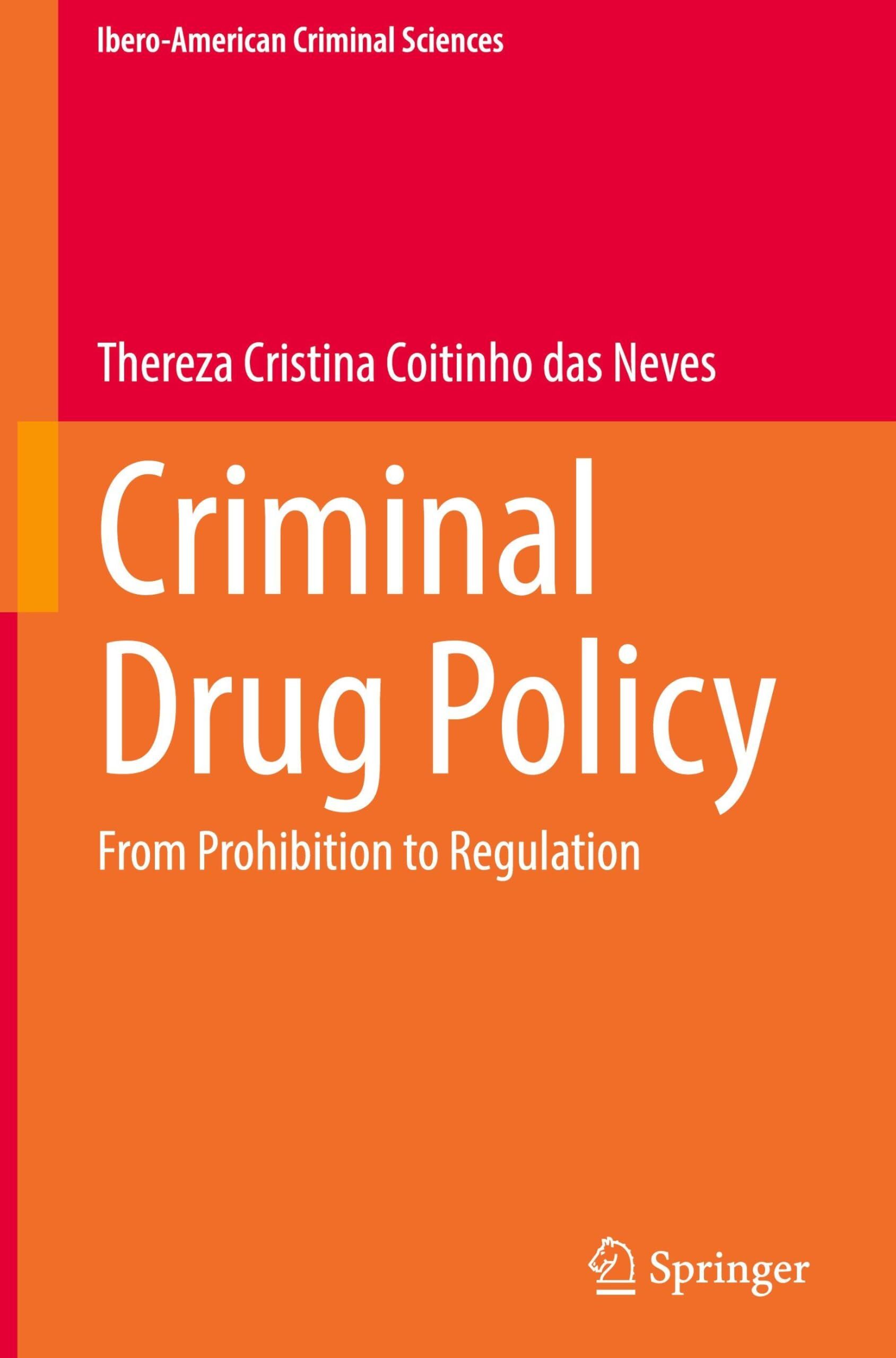 Criminal Drug Policy