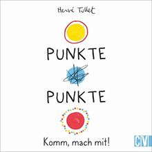 Punkte! Punkte! Komm, mach mit! Viele spannende Praxisaufgaben für kleine Farbenfreunde ab 3 Jahren fördern spielerisch räumliches Denken, Farbenverständnis und das erste Zählen.