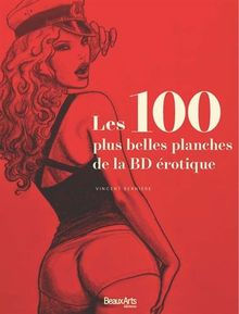Les 100 plus belles planches de la BD érotique