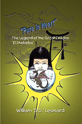 Pure in Heart: The Legend of the Great Dragon El Shebeba