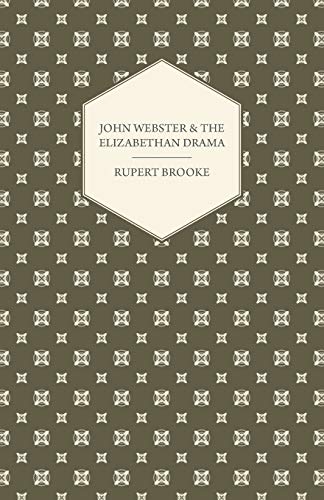 John Webster and the Elizabethan Drama