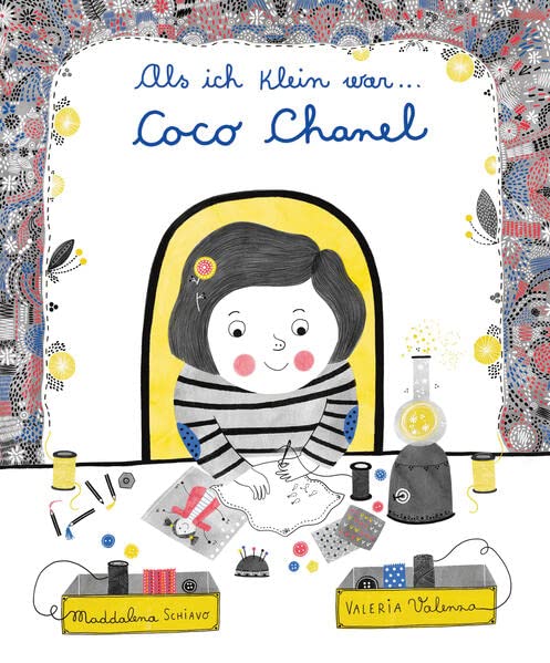Als ich klein war... Coco Chanel: Biographie für Kinder ab 5 Jahren (Biografien für Kinder)