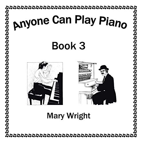 Anyone Can Play Piano: Book Three
