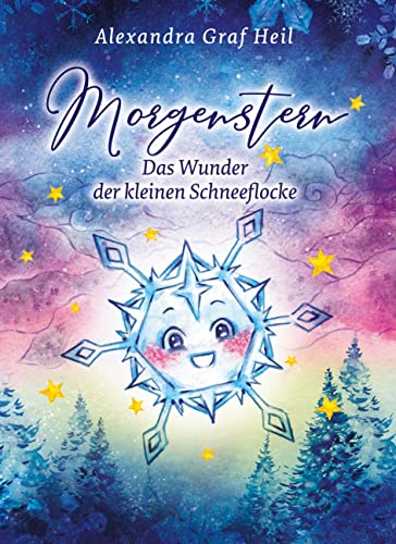 Morgenstern - Das Wunder der kleinen Schneeflocke