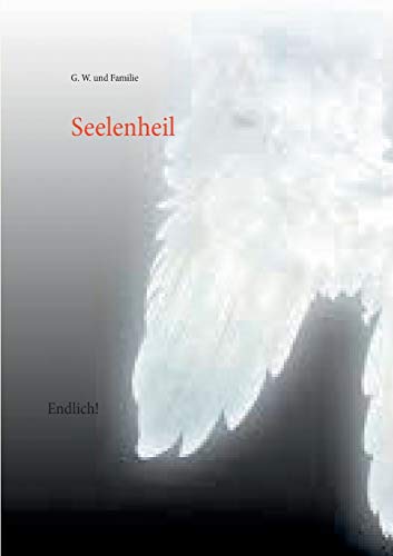 Seelenheil: Endlich!