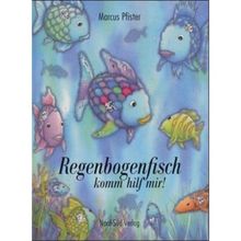 Regenbogenfisch, komm hilf mir