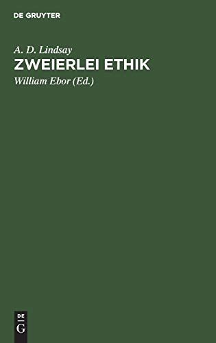 Zweierlei Ethik: Unsere Pflicht gegenüber Gott und der Gesellschaft