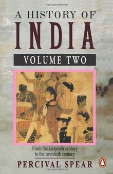 A History of India: Volume 2: From the 16th Century to the 20th Century
