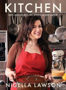 Kitchen : mes meilleures recettes home made