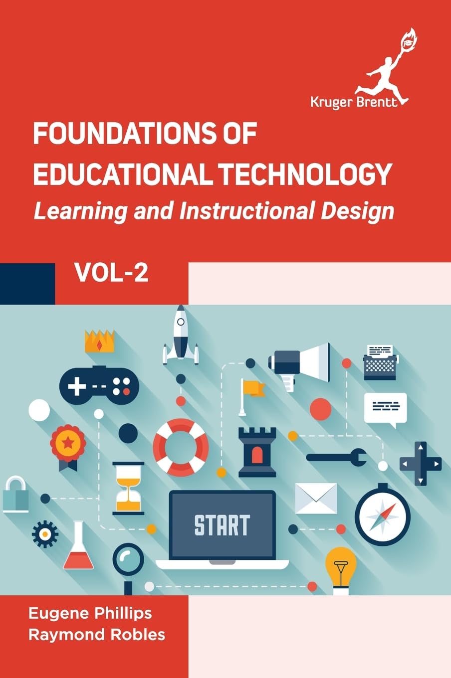 Foundations of Educational Technology: Learning and Instructional Design Vol 2