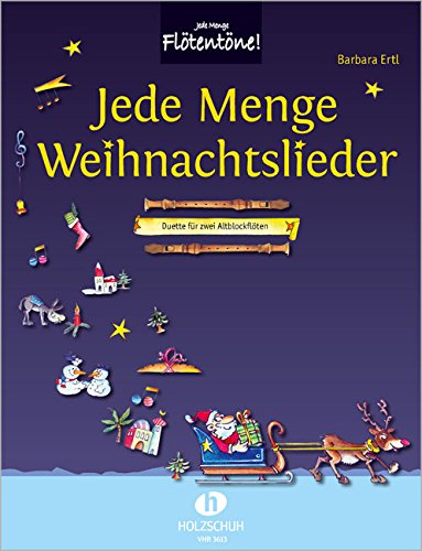 Jede Menge Weihnachtslieder: Duette für zwei Altblockflöten
