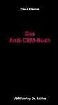 Das Anti-CRM-Buch