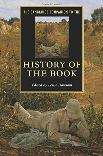 The Cambridge Companion to the History of the Book (Cambridge Companions to Literature)