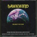 Welcome to the Future von Hawkwind  | CD | Zustand sehr gut