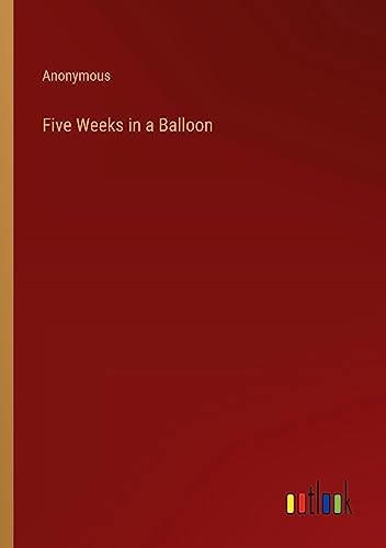 Five Weeks in a Balloon