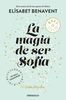 La magia de ser Sofía (BEST SELLER, Band 26200)