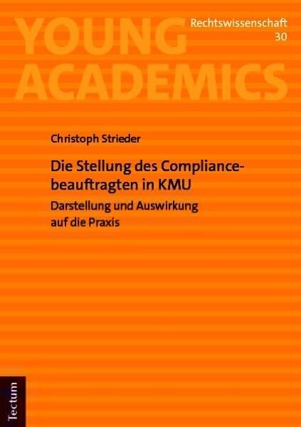 Die Stellung des Compliancebeauftragten in KMU - Neuware