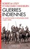 Guerres indiennes : du Mayflower à Wounded Knee (1620-1890)