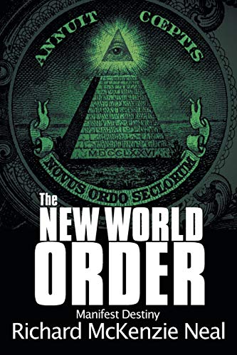 The New World Order: Manifest Destiny