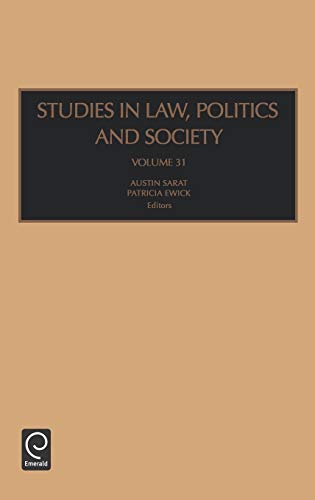 Studies in Law, Politics, and Society: 31 (Studies in Law, Politics & Society)