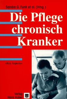 Die Pflege chronisch Kranker: "Key Aspects" 1