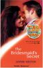 The Bridesmaid's Secret (Tender Romance S.)