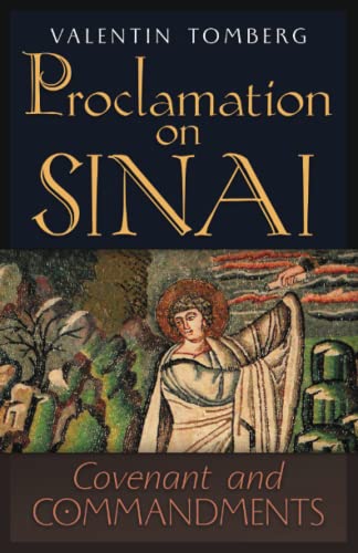 Proclamation on Sinai: Covenant and Commandments
