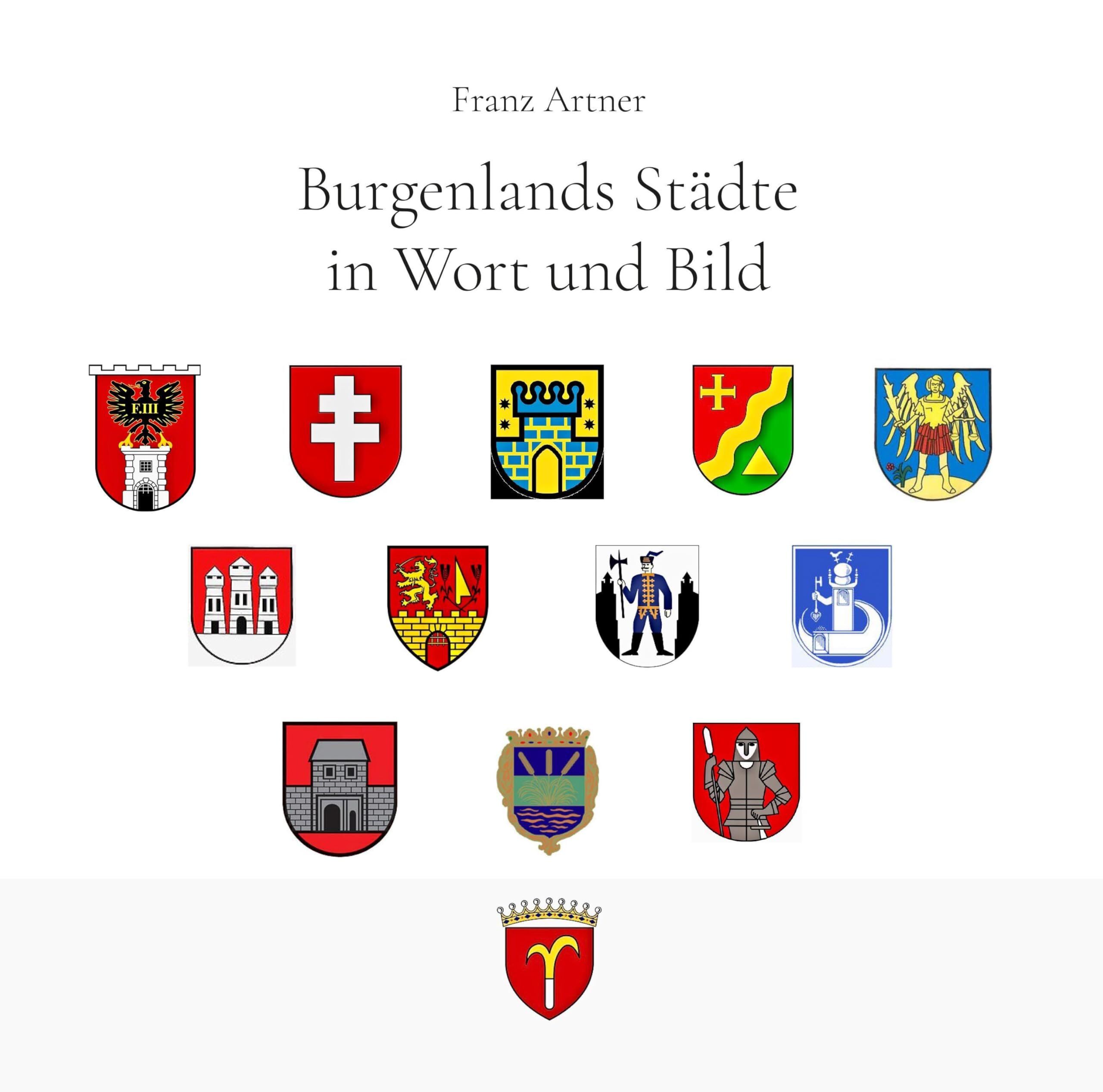 Burgenlands Städte in Wort und Bild - Neuware
