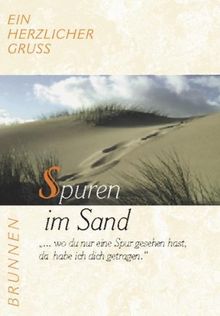 Ein herzlicher Gruss: Ein herzlicher Gruß. Spuren im Sand