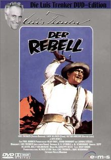 Der Rebell