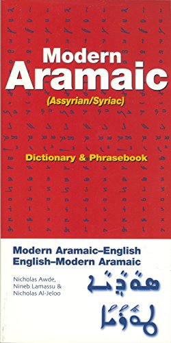 Modern Aramaic Dictionary & Phrasebook: (Assyrian/Syriac): Modern Aramaic-English/English-Modern Aramaic