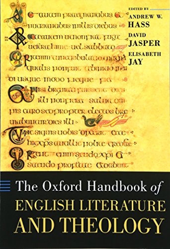 The Oxford Handbook of English Literature and Theology (Oxford Handbooks in Religion and Theology)