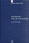 Pseudojustin – Über die Auferstehung: Text und Studie (Patristische Texte und Studien, 54)