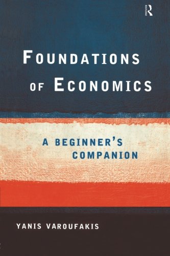 Foundations of Economics: A Beginner's Companion