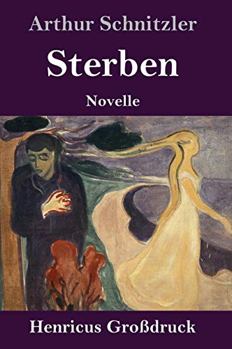 Sterben (Großdruck): Novelle