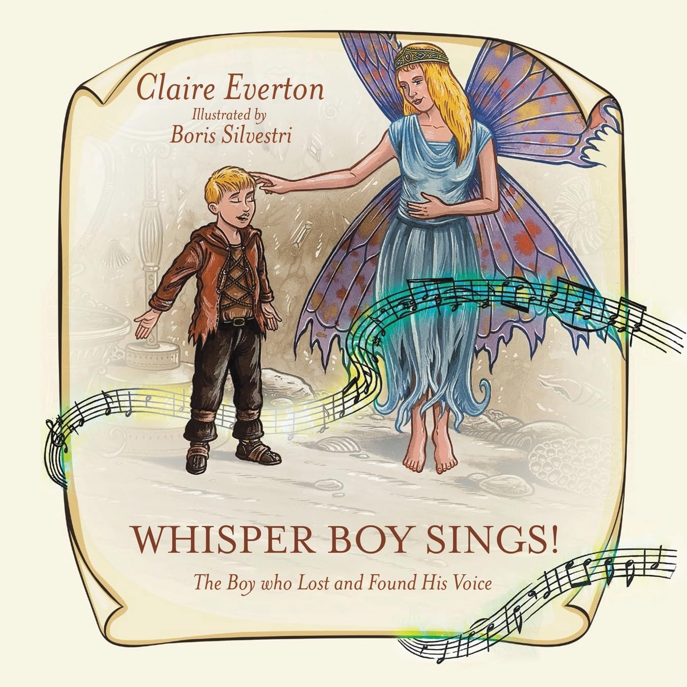 Whisper Boy Sings!: The Boy who Lost and Found His Voice