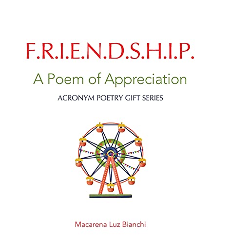 Friendship: A Poem of Appreciation (Acronym Poetry Gift)