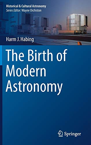 The Birth of Modern Astronomy (Historical & Cultural Astronomy)