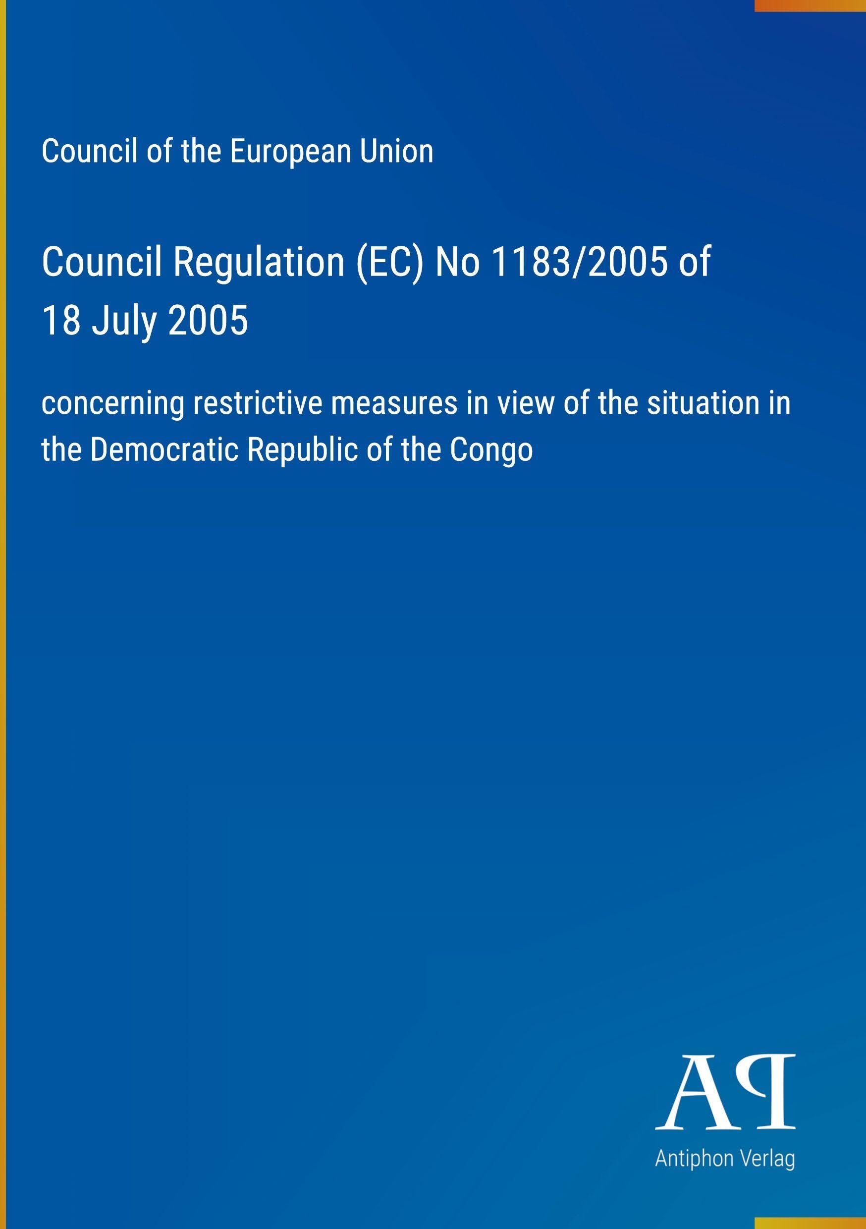 Council Regulation (EC) No 1183/2005 of 18 July 2005