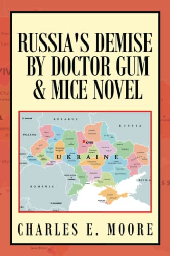 Russia's Demise by Doctor Gum & Mice novel