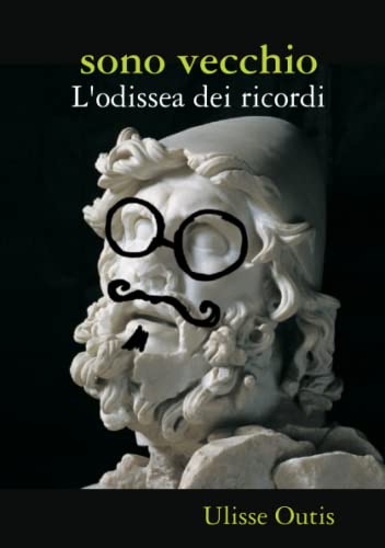sono vecchio: l'Odissea dei ricordi