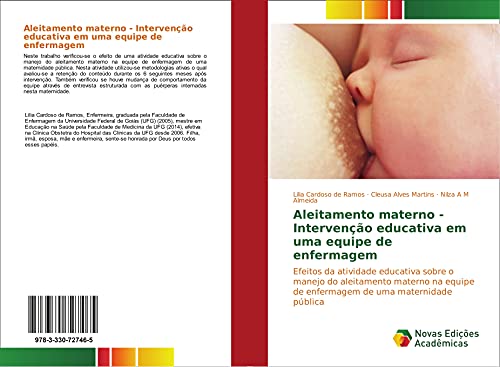 Aleitamento materno - Intervenção educativa em uma equipe de enfermagem: Efeitos da atividade educativa sobre o manejo do aleitamento materno na equipe de enfermagem de uma maternidade pública